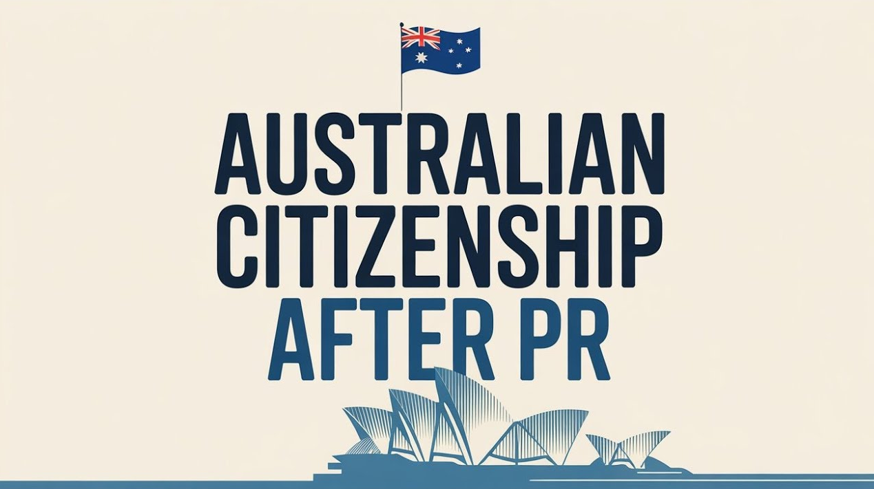 How to Get Australian Citizenship After PR | NAATI EXPERTS